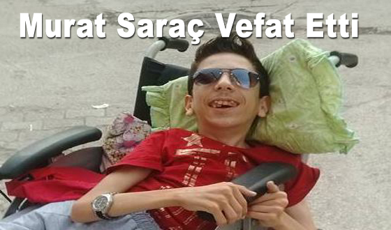 Murat Saraç Vefat Etti