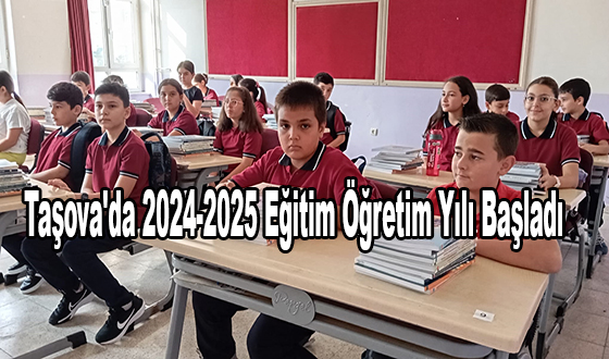 Taşova'da 2024-2025 Eğitim Öğretim Yılı Başladı