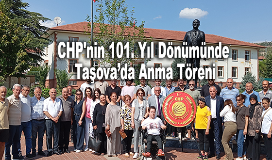 CHP'nin 101. Yıl Dönümünde Taşova’da Anma Töreni