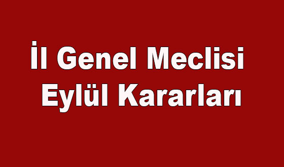 İl Genel Meclisi Eylül Kararları