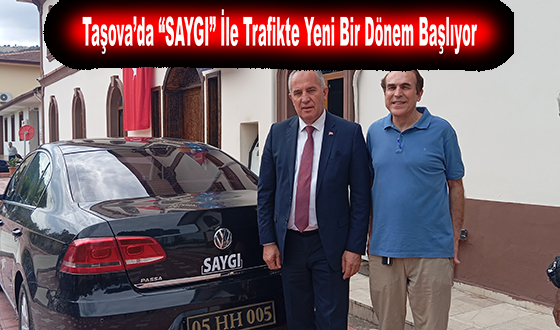 Taşova’da “SAYGI” İle Trafikte Yeni Bir Dönem Başlıyor