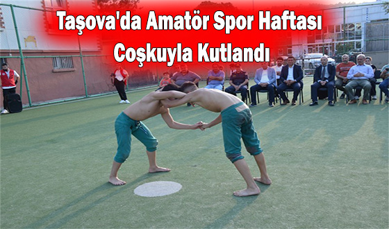 Taşova'da Amatör Spor Haftası Coşkuyla Kutlandı