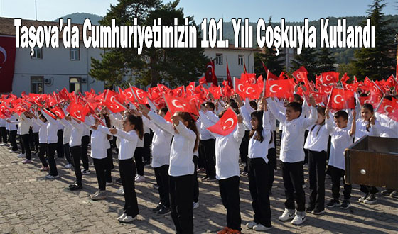 Taşova’da Cumhuriyetimizin 101. Yılı Coşkuyla Kutlandı