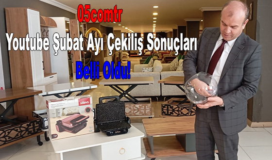 05comtr Youtube Şubat Ayı Çekiliş Sonuçları Belli Oldu!
