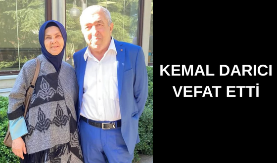 Kamal Darıcı Vefat Etti