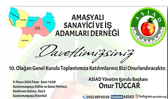 ASİAD’dan Genel Kurul Çağrısı: Amasya’nın Değerleri İstanbul’da Buluşuyor