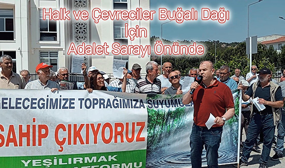 Boğalı Dağı’ndaki Sondaj Tepki Çekti: Çevreciler Adalet Sarayı Önünde Suç Duyurusunda Bulundu