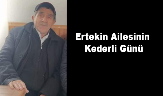 Ertekin Ailesinin Kederli Günü