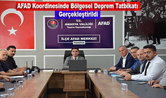 AFAD Koordinesinde Bölgesel Deprem Tatbikatı Gerçekleştirildi