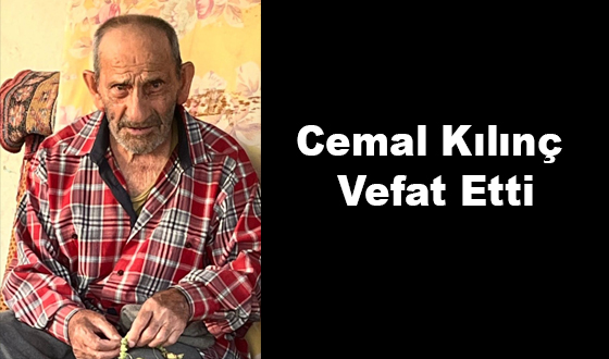 Cemal Kılınç Vefat Etti