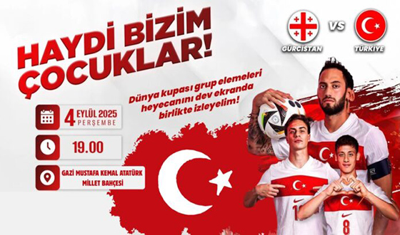 MİLLİ MAÇ HEYECANI TAŞOVA'DA DEV EKRANDA YAŞANACAK