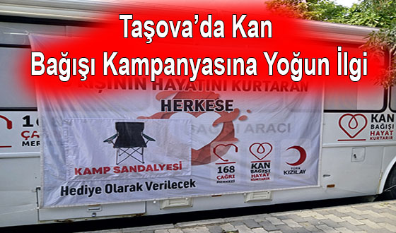 Taşova’da Kan Bağışı Kampanyasına Yoğun İlgi
