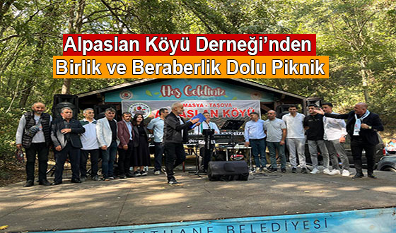 Alpaslan Köyü Derneği’nden Birlik ve Beraberlik Dolu Piknik