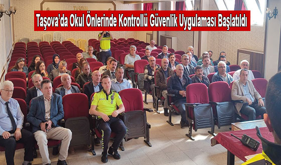 Taşova’da Okul Önlerinde Kontrollü Güvenlik Uygulaması Başlatıldı