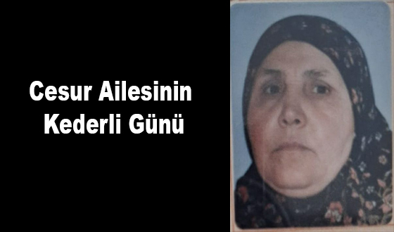 Cesur Ailesinin Kederli Günü