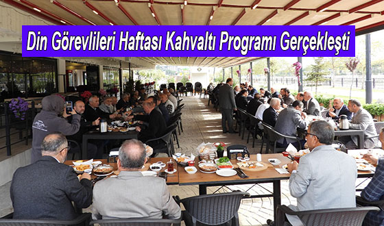 Din Görevlileri Haftası Kahvaltı Programı Gerçekleşti