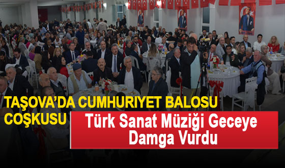 Taşova’da Cumhuriyet Balosu Coşkusu: Türk Sanat Müziği Geceye Damga Vurdu