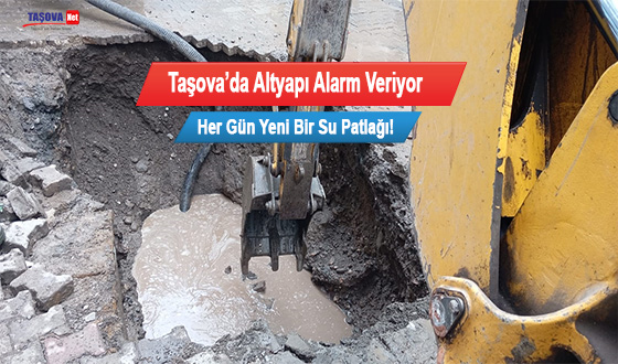 Taşova’da Altyapı Alarm Veriyor: Her Gün Yeni Bir Su Patlağı!