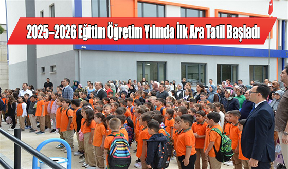 2025–2026 Eğitim Öğretim Yılında İlk Ara Tatil Başladı
