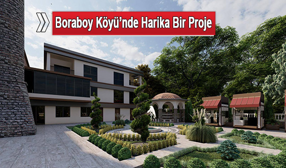 Boraboy Köyü’nde Harika Bir Proje