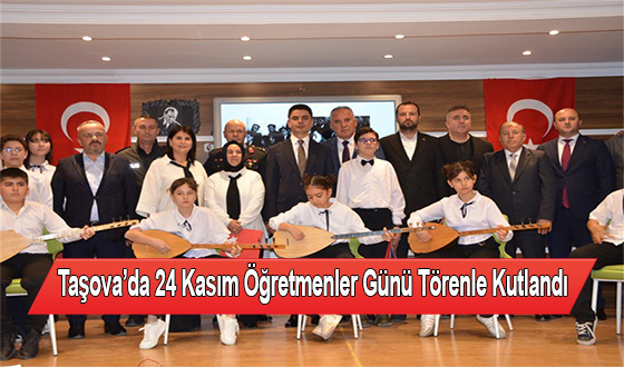 Taşova’da 24 Kasım Öğretmenler Günü Törenle Kutlandı