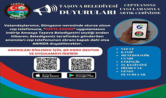 Taşova Belediyesi’nden “Cepte Anons” Uygulamasıyla Kolay Duyuru Hizmeti