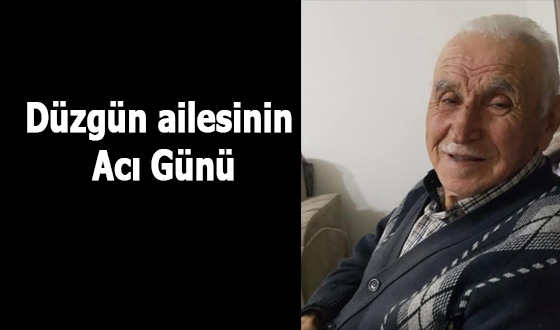 Düzgün ailesinin Acı Günü