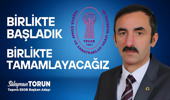 Süleyman Torun “Taşova’nın Geleceğine Sahip Çıkıyorum” Diyerek Yeniden Aday Oldu