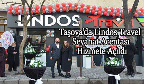 Taşova’da Lindos Travel Seyahat Acentası Hizmete Açıldı