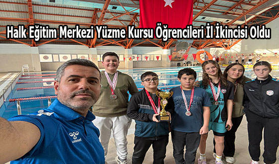 Halk Eğitim Merkezi Yüzme Kursu Öğrencileri İl İkincisi Oldu