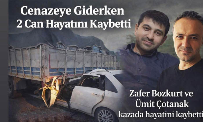 CENAZEYE GİDERKEN CAN VERDİLER
