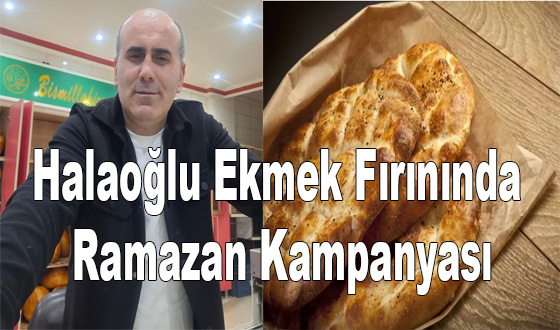 Halaoğlu Ekmek Fırınında Ramazan Kampanyası