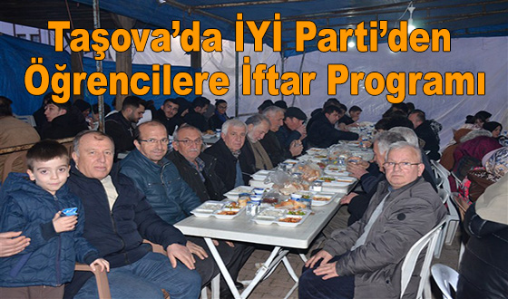 Taşova’da İYİ Parti’den Öğrencilere İftar Programı