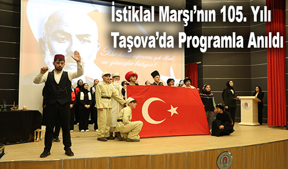 İstiklal Marşı’nın 105. Yılı Taşova’da Programla Anıldı