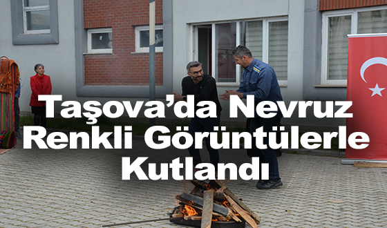 Taşova’da Nevruz Renkli Görüntülerle Kutlandı