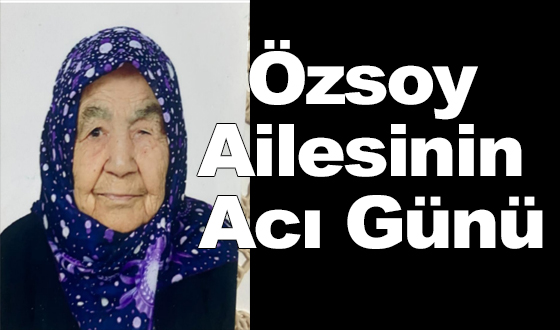 Özsoy Ailesinin Acı Günü