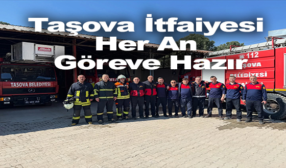 Taşova İtfaiyesi Her An Göreve Hazır