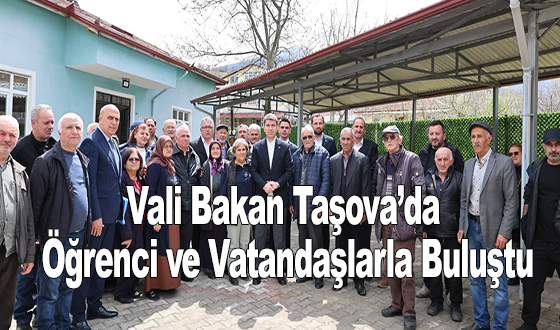Vali Bakan Taşova’da Öğrenci ve Vatandaşlarla Buluştu