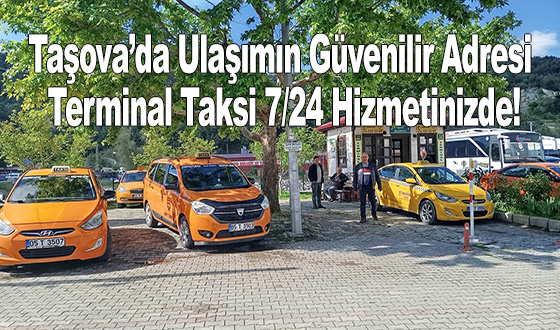 Taşova’da Ulaşımın Güvenilir Adresi: Terminal Taksi 7/24 Hizmetinizde!