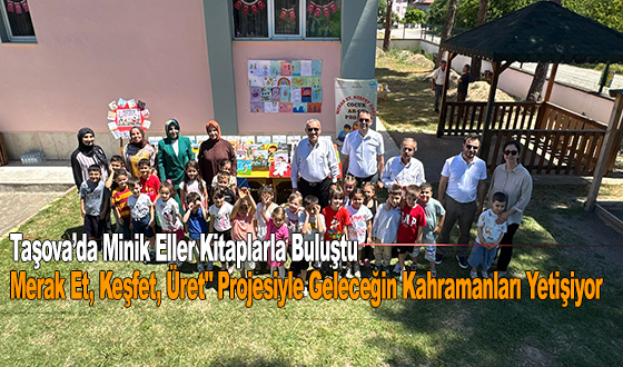 Taşova’da Minik Eller Kitaplarla Buluştu: 