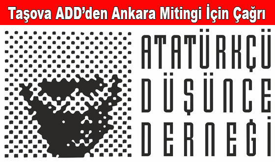 Taşova ADD’den Ankara Mitingi İçin Çağrı